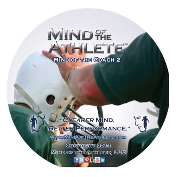 Mind of the Coach II: Best Practice for Coaching Today’s Athlete (PART 1)